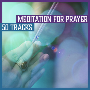 Meditation for Prayer: 50 Tracks 