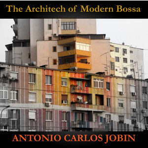 The Architect Of Modern Bossa