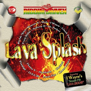 Riddim Driven - Lava Splash