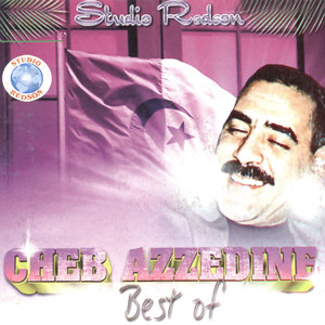 Best Of Cheb Azzedine