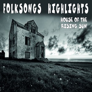 Folksongs  Highlights