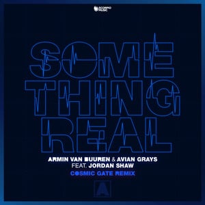 Something Real (Cosmic Gate Remix