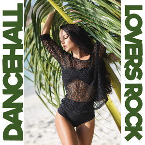 Dancehall Lovers Rock Vol. 2