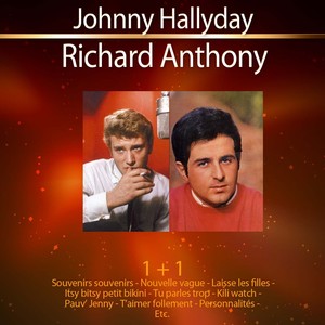 1+1 Johnny Hallyday - Richard Ant
