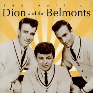 The Best Of Dion And The Belmonts