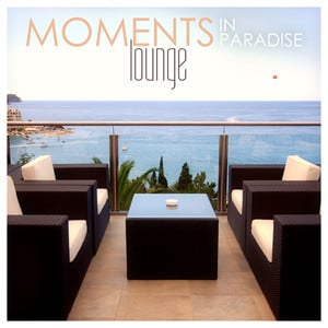 Moments in Paradise: Lounge