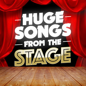 Huge Songs from the Stage