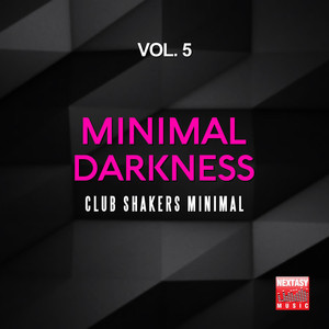 Minimal Darkness, Vol. 5 (Club Sh