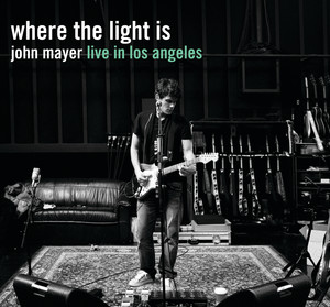 Where The Light Is: John Mayer Li