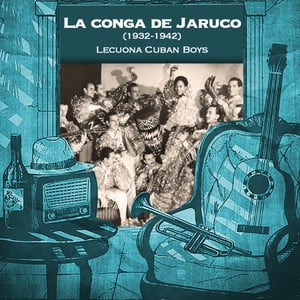 La conga de Jaruco (1932-1942)