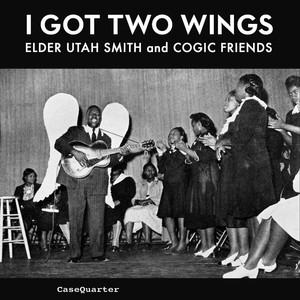 I Got Two Wings: Elder Utah Smith
