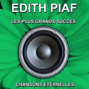Edith Piaf - Les Plus Grands Succ