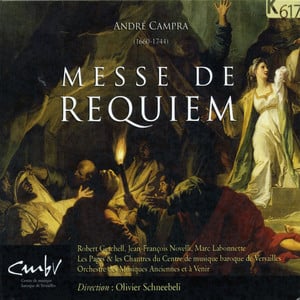 Campra: Messe de requiem & In con