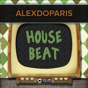 House Beat