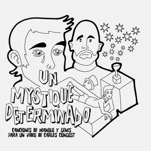 Un Mystique Determinado