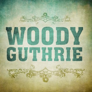 Woody Guthrie