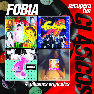 Recupera Tus Clásicos - Fobia