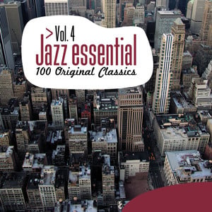 Jazz Essential - 100 Original Cla