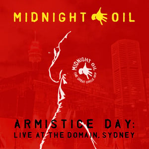 Armistice Day: Live At The Domain