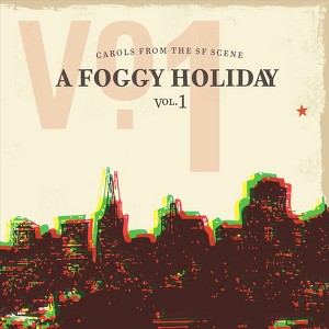 A Foggy Holiday-Carols From The S