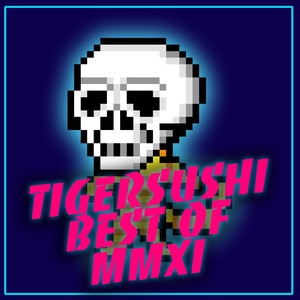 Tigersushi Best Of  Mmxi