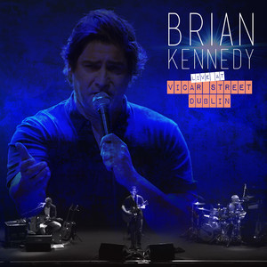 Brian Kennedy Live at Vicar Stree