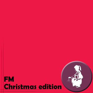 Fm - Christmas Special Edition