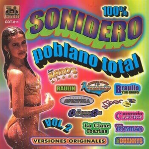 100% Sonidero Poblano Total Vol. 