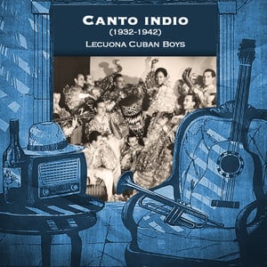 Canto indio (1932-1942)