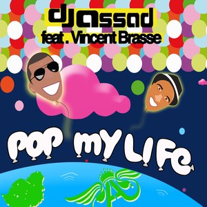 Pop My Life (feat. Vincent Brasse