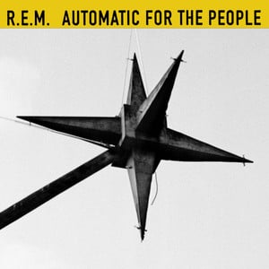Automatic For The People (25th An