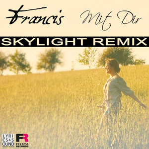 Mit Dir (Skylight Remix)