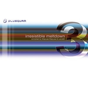 Irresistible Meltdown Vol 3