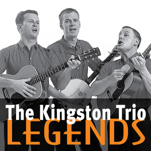 The Kingston Trio: Legends