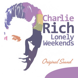 Lonely Weekends (original Sound)