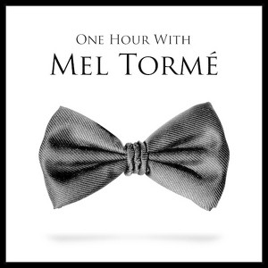 One Hour With Mel Tormé