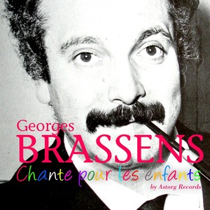 Georges Brassens Chante Pour Les 