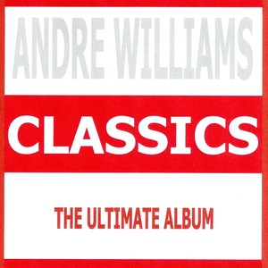 Classics - Andre Williams