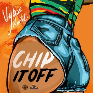 Chip It Off (Re-Release)