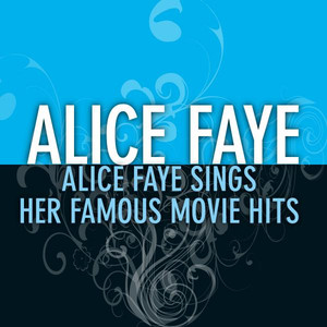 Alice Faye Sings Her Famous Movie