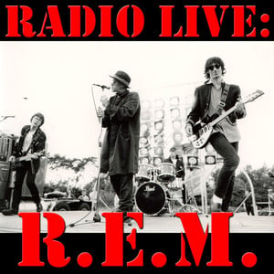 Radio Live: R.e.m.