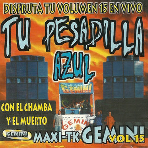 Maxi-Tk Gemini, la Pesadilla Azul