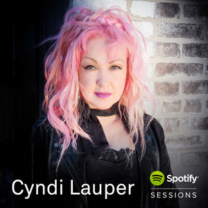 Cyndi Lauper - Spotify Sessions