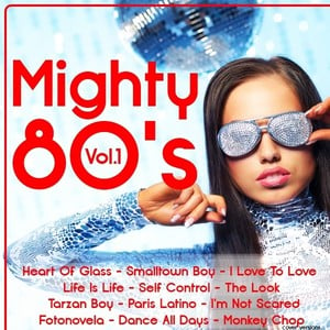 Mighty 80's Vol. 1