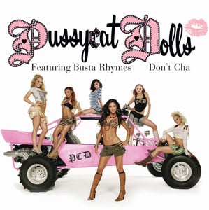 Don't Cha feat. Busta Rhymes