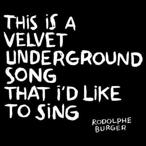 This Is A Velvet Underground Song