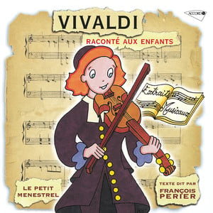 Vivaldi Raconté Aux Enfants - Le 