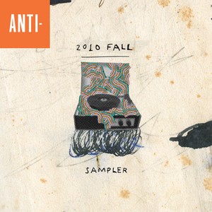 Anti 2010 Fall Sampler