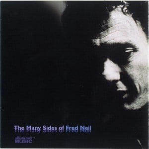 The Many Sides Of Fred Neil