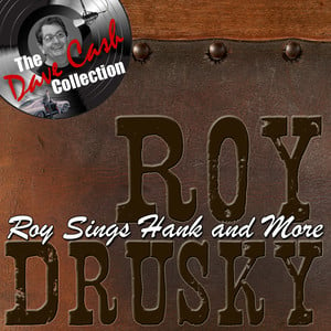 Roy Sings Hank And More - 